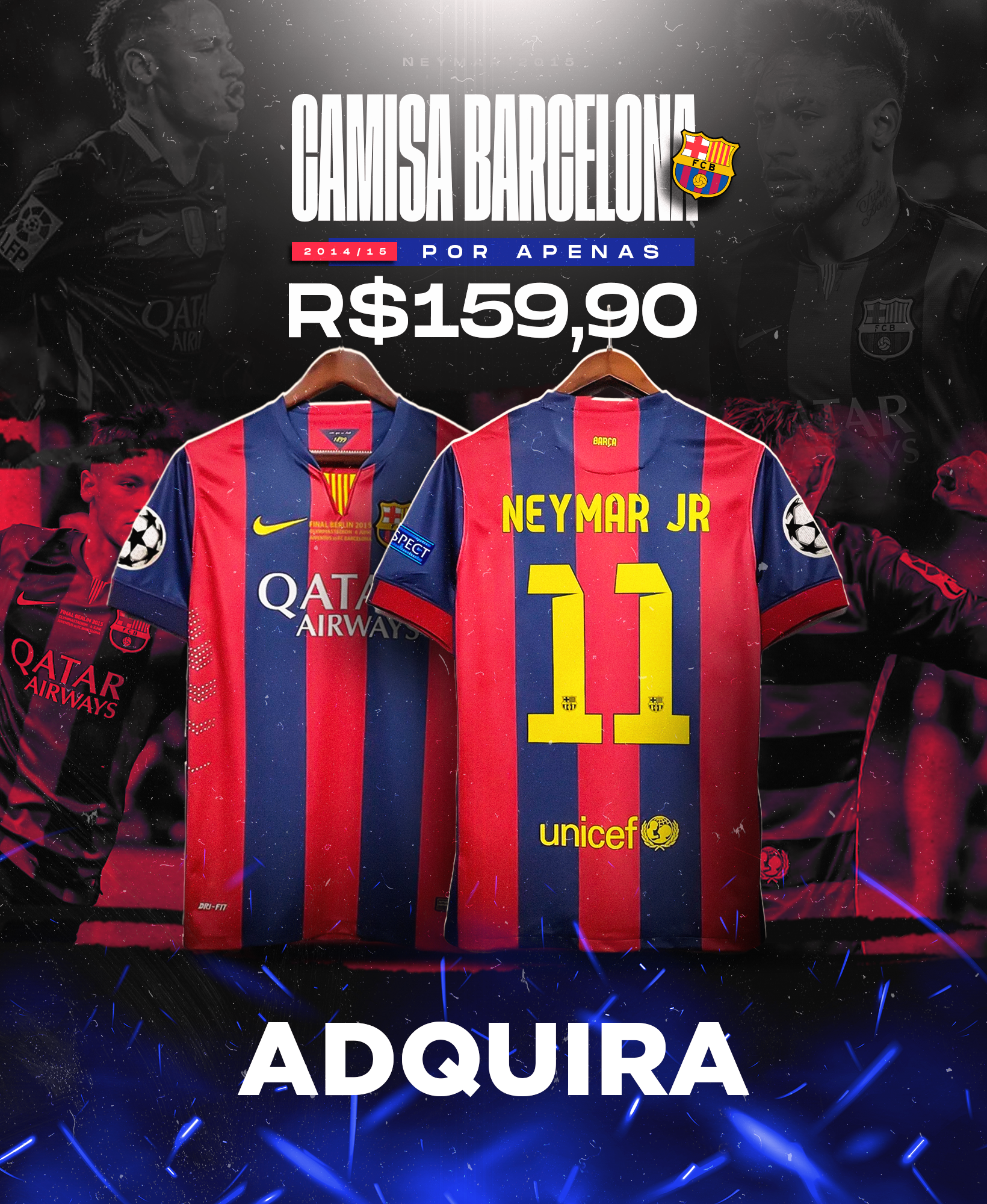 #5-BANNER-CAMISA-NEYMAR-BARCELONA-2014-15-MOBILE #5-BANNER-CAMISA-NEYMAR-BARCELONA-2014-15-MOBILE